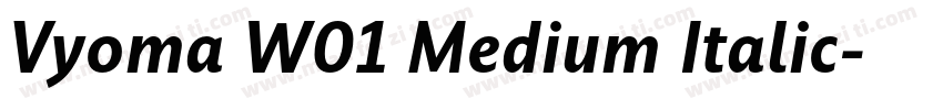 Vyoma W01 Medium Italic字体转换